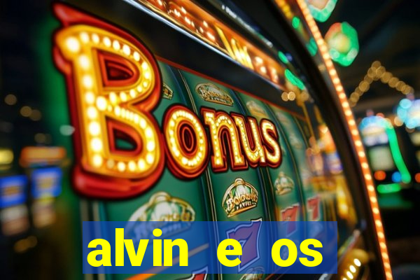 alvin e os esquilos 3 rede canais